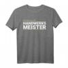 Please Call Me Handwerksmeister Meisterprüfung Geschenk T-Shirt  Perfekt für frischgebackene Handwerksmeister & Feierlichkeiten