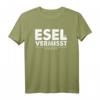 Esel Vermisst Ach Da Bist Du Ja Lustiges Sprüche T-Shirt für Männer & Frauen  Perfektes Geschenk für Freunde, Familie & Kollegen mit Humor