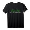 Binärcode Binär Codieren Programmierer T-Shirt - Geschenkidee für Informatiker, Systemadministratoren & Programmierer zu Weihnachten & Geburtstag