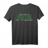 Binärcode Binär Codieren Programmierer T-Shirt - Geschenkidee für Informatiker, Systemadministratoren & Programmierer zu Weihnachten & Geburtstag