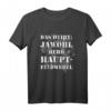 Herren Jawohl Herr Hauptfeldwebel T-Shirt - Lustiges Bundeswehr Spruch für Soldaten & Ausbilder bei der Armee