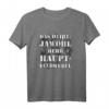 Herren Jawohl Herr Hauptfeldwebel T-Shirt - Lustiges Bundeswehr Spruch für Soldaten & Ausbilder bei der Armee