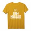 Ein Hesse Hat Immer Recht T-Shirt - Frankfurt & Hessen Fan Outfit für Heimatliebe & Fußballfans