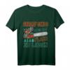 Scharf genug um Sie alle Flach zu Legen - Lustiges Holzfäller T-Shirt für Waldarbeiter, Förster & Kettensäge Fans