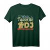 Your Favorite DJ Is In The House T-Shirt  Perfektes DJ Geschenk & Party-Outfit für Elektronikmusik Fans, Geburtstage & Weihnachten
