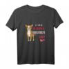 Chihuahua Hund Ich bin die verrückte Spruch T-Shirt  Lustiges Hundeliebhaber Design für Hundemamas & Papas