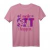 I Make Sit Happen Hundetrainer T-Shirt  Lustige Hundetraining Motivation für Profis & Hundehalter