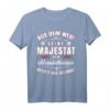 Hundetrainer T-Shirt mit Aufdruck 'Seine Majestät der Hundetrainer betritt das Gelände'  Perfektes Geschenk für ehrenamtliche Trainer und Hundeliebhaber