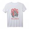 Hunde Hund Hundeerzieher Hundetrainer Hundehalter Geschenk - Perfektes Tierliebe T-Shirt für Hundebesitzer und Hundetrainer