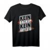 Kein Backup Kein Mitglied Administrator Informatiker T-Shirt  Humorvolles IT Geschenk für Profis, Azubis & Nerds