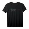 Programmierer T-Shirt - Lustiges Coding und Nerd Geschenk für Programmierer, Informatiker, Geeks & Hacker zu Geburtstag, Weihnachten & jedem Anlass