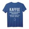 Kaffee Informatiker Geschenk Lustiges Programmierer Spruch T-Shirt  Perfektes Nerd Geschenk für Entwickler & Kaffeeliebhaber