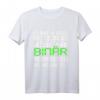 Informatiker Nerd Shirt für Frauen und Männer - Lustiges Programmierer T-Shirt mit Binär und Sprüchen, ideales Geschenk zu Weihnachten, Geburtstag & Abschluss
