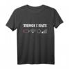 Things I Hate Kein Empfang Akku Leer T-Shirt  Lustiges Programmierer, Nerd & Gamer Geschenk für Männer & Jungen