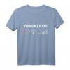Things I Hate Kein Empfang Akku Leer T-Shirt  Lustiges Programmierer, Nerd & Gamer Geschenk für Männer & Jungen