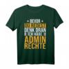 Administrator Informatiker Programmierer T-Shirt - Lustiges IT Berufsshirt mit Statement für IT-Profis