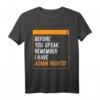 Lustiges Informatik T-Shirt für Admins - Bevor Du sprichst, habe Admin Rechte Geschenkidee für Programmierer, Systembetreuer & IT-Profis zu Geburtstag & Weihnachten