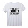 Ich bin ein Ingenieur T-Shirt - Lustiges Geschenk für Mechaniker, Elektriker, Informatiker & leidenschaftliche Männer zu Weihnachten, Geburtstag oder Vatertag