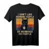 I Don't Like Morning People or Mornings or People T-Shirt - Lustiges Katzen- und Kaffee Motiv für Morgenmuffel, Katzenliebhaber & besondere Anlässe