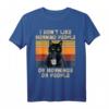 I Don't Like Morning People or Mornings or People T-Shirt - Lustiges Katzen- und Kaffee Motiv für Morgenmuffel, Katzenliebhaber & besondere Anlässe