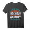 Ich bin Ingenieur T-Shirt mit lustigem Spruch  Perfektes Geschenk für Geburtstag, Studium & Prüfung