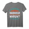 Ich bin Ingenieur T-Shirt mit lustigem Spruch  Perfektes Geschenk für Geburtstag, Studium & Prüfung