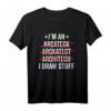 I'm an Architect - Lustiges Architektur T-Shirt für Architekten, Lehrer, Studenten & Absolventen als originelles Geschenk