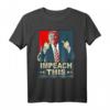 Impeach This Vote Pro President Donald Trump Republikaner T-Shirt  Protest-Design für Trump-Unterstützer und Wähler bei den US-Wahlen 2020