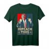Impeach This Vote Pro President Donald Trump Republikaner T-Shirt  Protest-Design für Trump-Unterstützer und Wähler bei den US-Wahlen 2020