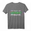 Layer 8 Problem EDV Systemadministrator IT Support Nerd T-Shirt  Lustiges IT Support Geschenk für Programmierer, SysAdmins & Informatiker