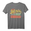 Schütze Shirt - Lustiges Geschenk für Schützenverein & Jäger mit Spruch 'Der tut nix, der will nur schießen'