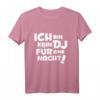 Ich bin kein DJ für eine Nacht - Lustiges Discjockey T-Shirt für Partys, Geburtstage & Jubiläen