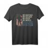 Mein Bruder Mein Soldat Hero Stolze Armee Schwester Frauen T-Shirt - Patriotisches Geschenk für Schwestern zum 4. Juli & Unabhängigkeitstag