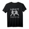 Lustiges Karate Kampfsport T-Shirt mit Kyokushin & Shotokan Spruch  Perfektes Geschenk für Karateka & Kampfsportfans zu Weihnachten & Geburtstag