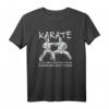 Lustiges Karate Kampfsport T-Shirt mit Kyokushin & Shotokan Spruch  Perfektes Geschenk für Karateka & Kampfsportfans zu Weihnachten & Geburtstag