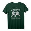 Lustiges Karate Kampfsport T-Shirt mit Kyokushin & Shotokan Spruch  Perfektes Geschenk für Karateka & Kampfsportfans zu Weihnachten & Geburtstag