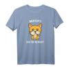 Mauf? Waf für ne Mauf? Lustiges Katzen T-Shirt für Katzenliebhaber und Katzenbesitzer mit Maus-Motiv