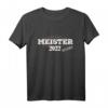 Meister 2022 bestanden Prüfung T-Shirt  Perfektes Geschenk für Handwerker, Gesellen & Auszubildende in verschiedenen Gewerken