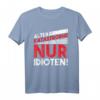 Alter KATASTROPHE nur Idioten - KFZ Mechaniker Spruch T-Shirt für Tuner, Schrauber & Motorsportfans - Perfektes Geschenk für Autoliebhaber