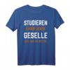 Geselle 2021 Elektriker Gesellenprüfung T-Shirt  Lustiges Abschlussgeschenk für Handwerker und Kfz-Profis