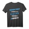 Nach Fest kommt ab T-Shirt  Humorvolles Handwerker T-Shirt für Klempner, Bauarbeiter & Mechaniker als Geschenkidee