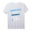 Nach Fest kommt ab T-Shirt  Humorvolles Handwerker T-Shirt für Klempner, Bauarbeiter & Mechaniker als Geschenkidee