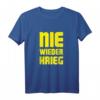 Nie wieder Krieg T-Shirt  Friedensbotschaft für Pazifisten, Toleranz und Liebe