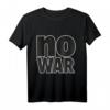 Kein Krieg - Friedensbewegung T-Shirt für Unterstützung und politische Statements, hochwertiges Design als Geschenk