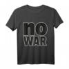 Kein Krieg - Friedensbewegung T-Shirt für Unterstützung und politische Statements, hochwertiges Design als Geschenk