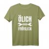 Ölich aber Fröhlich KFZ Mechaniker & Mechatroniker T-Shirt  Lustiges Werkzeug- und Werkstatt-Shirt für Automechaniker, perfekt zum Vatertag & Geburtstag