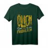 Ölich aber Fröhlich - Lustiges KFZ Mechaniker Mechatroniker T-Shirt für Werkstattprofis, Vatertag & Geburtstagsgeschenk