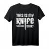 This is My Knife Wurf-Shirt - Lustiges Messer Wurf T-Shirt für Messerwerfer und Wurfwaffen-Fans