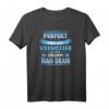 Niemand Ist Perfekt - Lustiges Vermesser T-Shirt für Vermessungsingenieure, Prüfungen & Büroarbeit