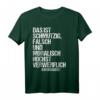 Lustiges Design Für Jeden, der Bei Jedem Unfug Dabei Ist - Witziges T-Shirt für Freunde, Spaßvögel & Humorliebhaber